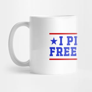 I Piss Freedom Mug